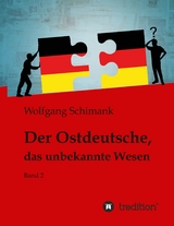 Der Ostdeutsche, das unbekannte Wesen - Wolfgang Schimank
