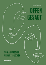 Offen gesagt - Sonja Feichter