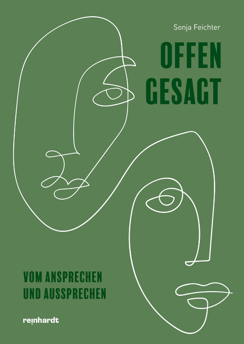 Offen gesagt - Sonja Feichter