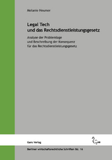 Legal Tech und das Rechtsdienstleistungsgesetz - Melanie Heumer, Michael Jaensch