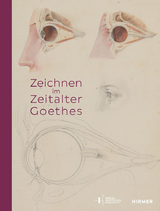 Zeichnen im Zeitalter Goethes - 