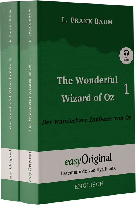 The Wonderful Wizard of Oz / Der wunderbare Zauberer von Oz - 2 Teile (Buch + Audio-Online) - Lesemethode von Ilya Frank - Zweisprachige Ausgabe Englisch-Deutsch - L. Frank Baum