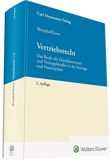 Praxishandbuch Vertriebsrecht - Bernd Westphal, Oliver Korte
