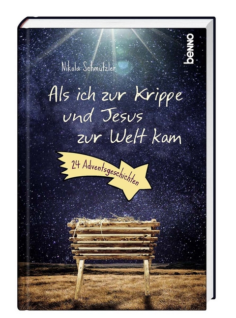 Als ich zur Krippe und Jesus zur Welt kam - Nikola Schmutzler