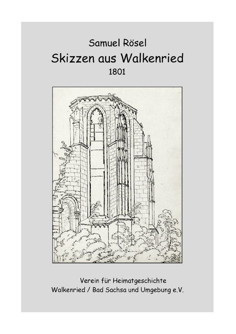 Samuel Rösel Skizzen aus Walkenried 1801 - 