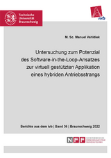 Untersuchung zum Potenzial des Software-in-the-Loop-Ansatzes zur virtuell gestützten Applikation eines hybriden Antriebsstrangs - Manuel Vahldiek