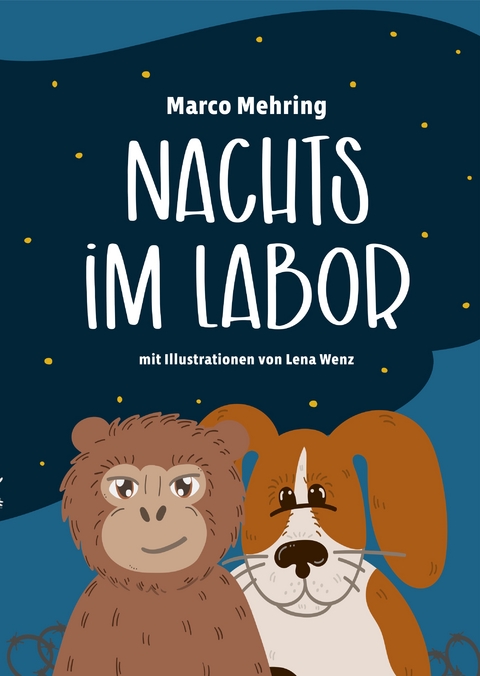 Nachts im Labor - Marco Mehring