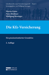 Die Kfz-Versicherung - Kainz, Martin; Michtner, Nora; Reisinger, Wolfgang