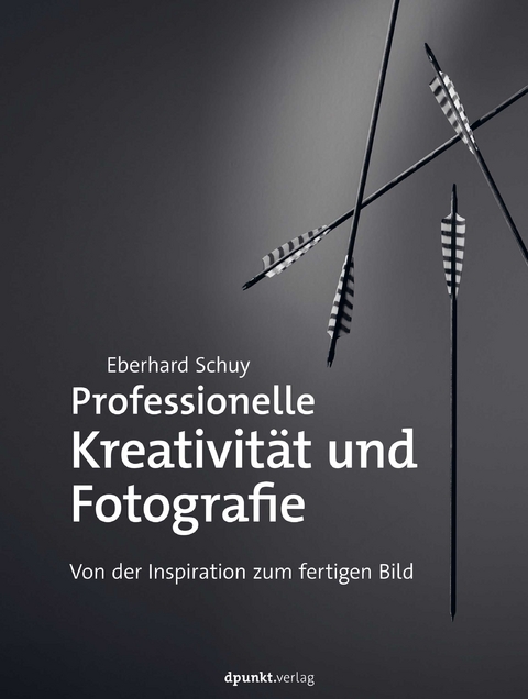 Professionelle Kreativität und Fotografie - Eberhard Schuy