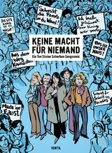 Keine Macht für Niemand - Kathrin Klingner, Nicolas Mahler, Bianca Schaalburg, Sheree Domingo, Suesskind Rahel, Reinhard Kleist, Mia Oberländer, Sascha Hommer, Daniela Heller, Jan Soeken,  18Metzger, Ulli Lust, JORDAN MICHAEL