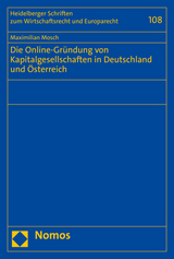Die Online-Gründung von Kapitalgesellschaften in Deutschland und Österreich - Maximilian Mosch