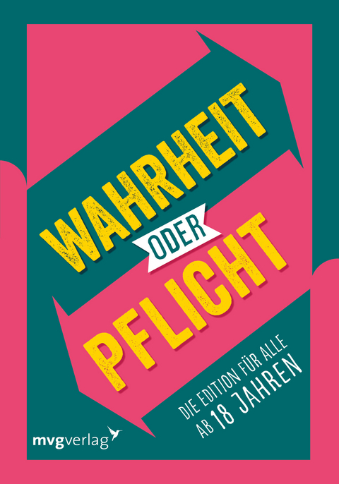 Wahrheit oder Pflicht – Die Edition für alle ab 18 Jahren - Emma Hegemann