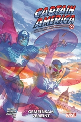 Captain America: Gemeinsam vereint - Christopher Cantwell, Jan Bazaldua, Darcie Little Badger, Natacha Bustos, Mohale Mashigo, David Cutler, Josh Trujullo, Dale Eaglesham, Alyssa Wong, Ron Lim, Jodi Nishijima