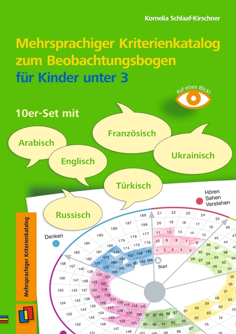 Mehrsprachiger Kriterienkatalog zum Beobachtungsbogen für Kinder unter 3 - Kornelia Schlaaf-Kirschner