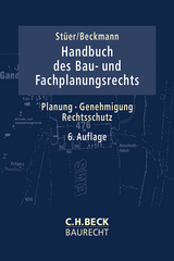 Handbuch des Bau- und Fachplanungsrechts - Stüer, Bernhard; Beckmann, Martin