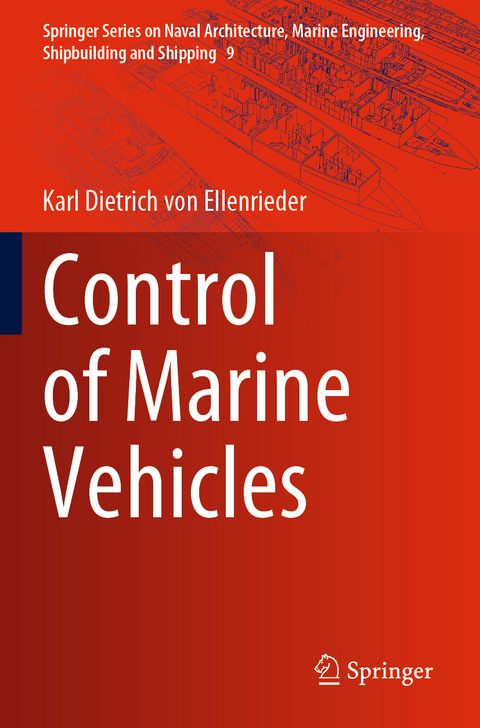 Control of Marine Vehicles - Karl Dietrich von Ellenrieder