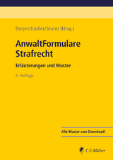 AnwaltFormulare Strafrecht - Breyer, Steffen; Endler, Maximilian; Sturm, Anja