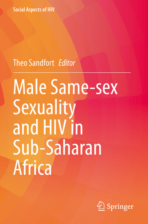 Male Same-sex Sexuality and HIV in Sub-Saharan Africa - 
