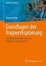 Grundlagen der Tragwerksplanung - Georg Jahnke