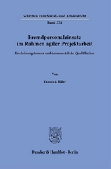 Fremdpersonaleinsatz im Rahmen agiler Projektarbeit. - Yannick Bähr