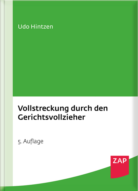 Vollstreckung durch den Gerichtsvollzieher - Udo Hintzen