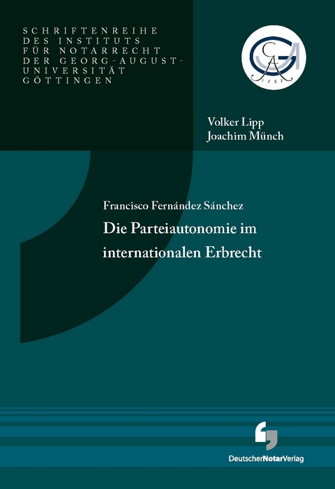 Die Parteiautonomie im internationalen Erbrecht - Francisco Fernández Sánchez