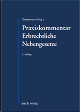 Praxiskommentar Erbrechtliche Nebengesetze - Zimmermann, Walter; Waitz, Johannes; Zimmermann, Walter