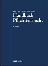 Handbuch Pflichtteilsrecht - Mayer, Jörg; Süß, Rembert; Tanck, Manuel; Bittler, Jan