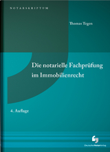 Die notarielle Fachprüfung im Immobilienrecht - Tegen, Thomas