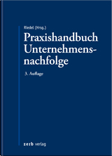 Praxishandbuch Unternehmensnachfolge - Riedel, Christopher