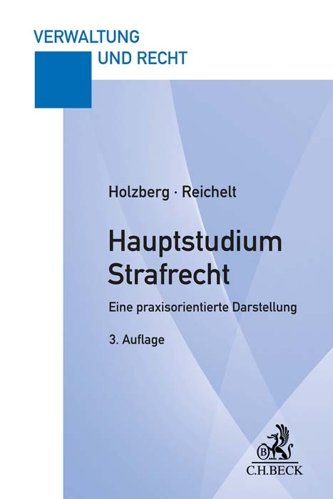 Hauptstudium Strafrecht - Ralf Holzberg, Matthias Reichelt