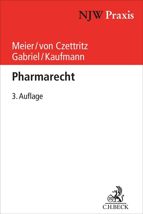 Pharmarecht - Alexander Meier, Peter von Czettritz, Marc Gabriel, Marcel Kaufmann
