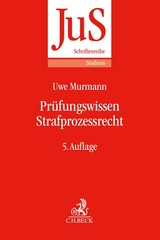 Prüfungswissen Strafprozessrecht - Uwe Murmann
