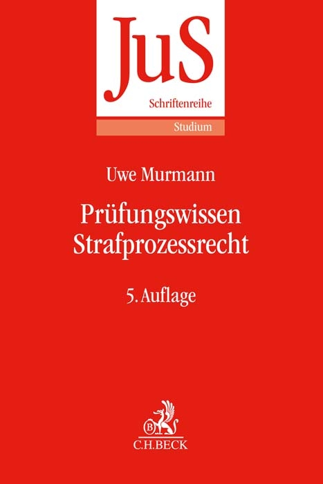 Prüfungswissen Strafprozessrecht - Uwe Murmann