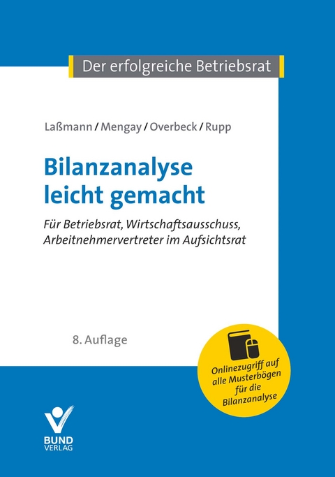 Bilanzanalyse leicht gemacht - Nikolai Laßmann, Adrian Mengay, Ulrich Overbeck, Rudi Rupp