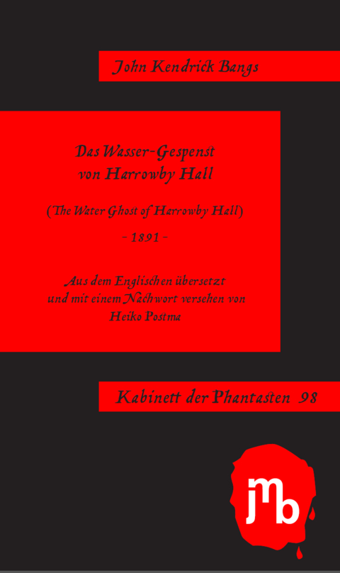 Das Wasser-Gespenst von Harrowby Hall - John Kendrick Bangs