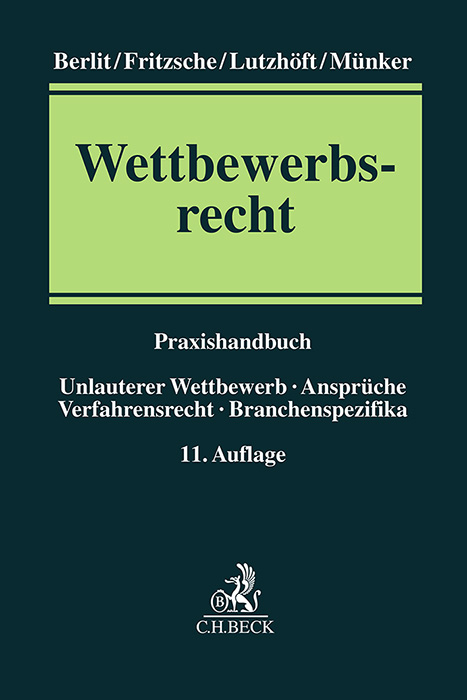 Wettbewerbsrecht - Wolfgang Berlit, Jörg Fritzsche, Niels Lutzhöft, Reiner Münker