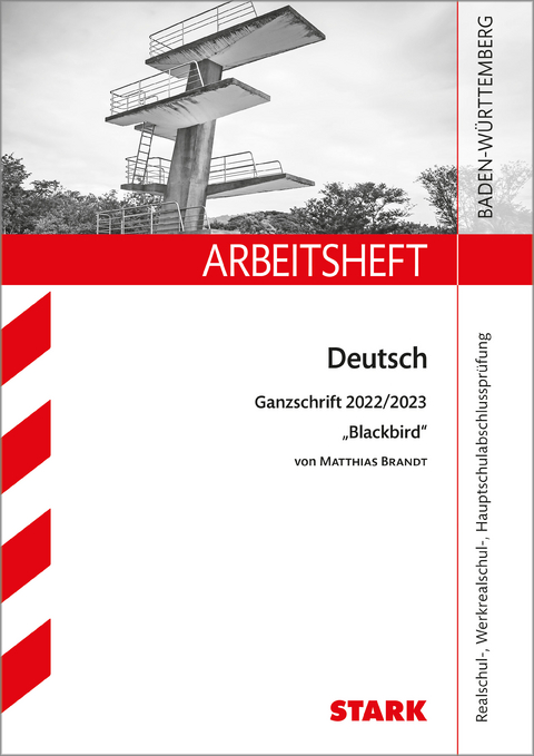 STARK Arbeitsheft - Deutsch - BaWü - Ganzschrift 2022/23 - Brandt: Blackbird - Anja Engel