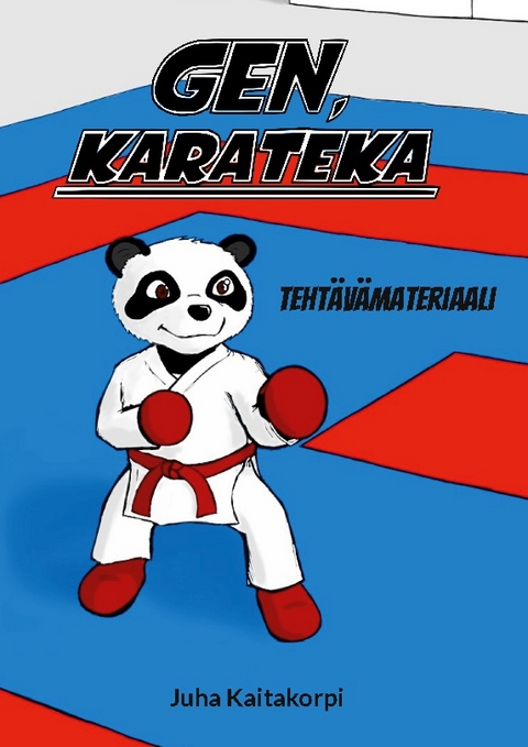 Gen, karateka - Teht�v�materiaali - Juha Kaitakorpi