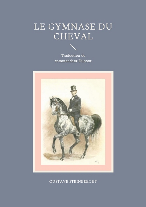 Le gymnase du cheval - Gustave Steinbrecht