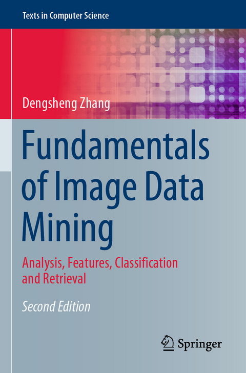 Fundamentals of Image Data Mining - Dengsheng Zhang