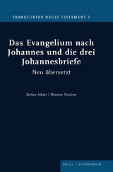 Das Evangelium nach Johannes und die drei Johannesbriefe - 