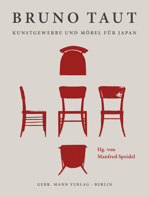 Bruno Taut. Kunstgewerbe und Möbel für Japan - 