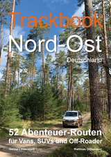 Trackbook Nord-Ost 2. Auflage - Göttenauer, Matthias; Lindenblatt, Melina