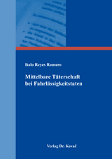 Mittelbare Täterschaft bei Fahrlässigkeitstaten - Italo Reyes Romero