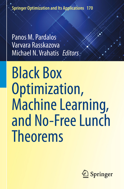 Black Box Optimization, Machine Learning, and No-Free Lunch Theorems - 