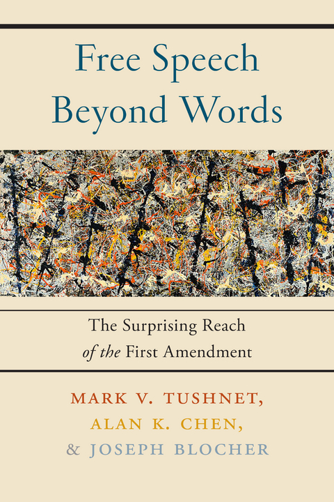 Free Speech Beyond Words -  Joseph Blocher,  Alan K. Chen,  Mark V. Tushnet
