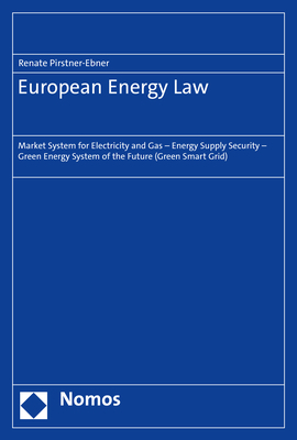 European Energy Law - Renate Pirstner-Ebner