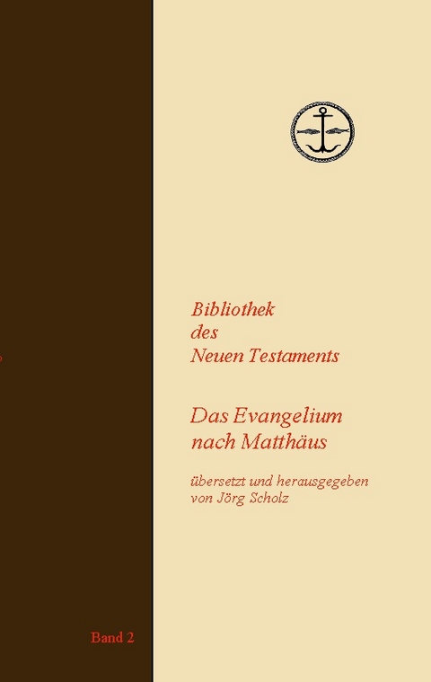 Das Evangelium nach Matthäus - 