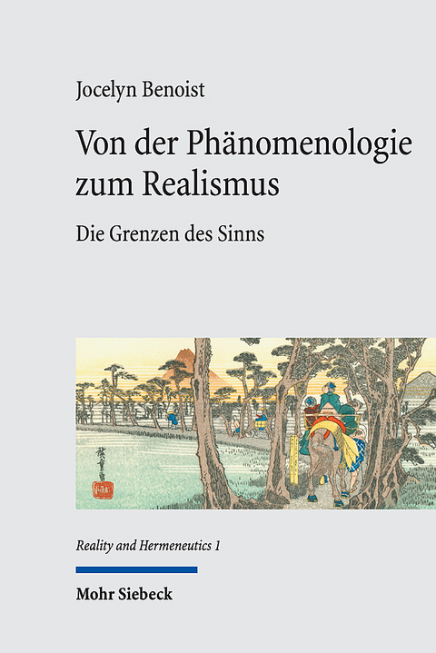 Von der Phänomenologie zum Realismus - Jocelyn Benoist